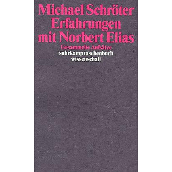 Erfahrungen mit Norbert Elias, Michael Schröter