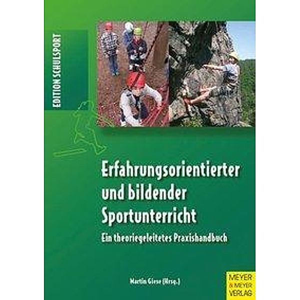 Erfahrungsorientierter und bildender Sportunterricht, Martin Giese