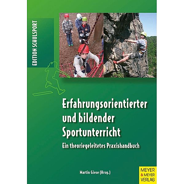 Erfahrungsorientierter und bildender Sportunterricht