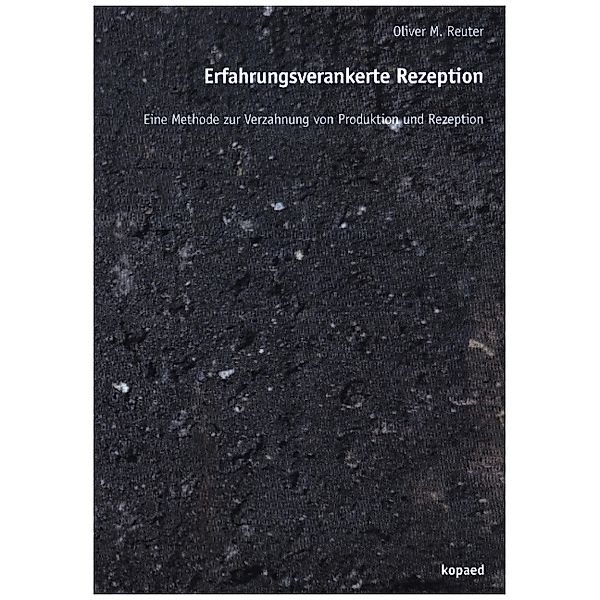 Erfahrungsverankerte Rezeption, Oliver M. Reuter