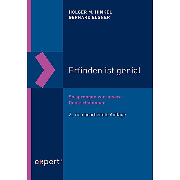 Erfinden ist genial / Reihe Technik, Holger M. Hinkel, Gerhard Elsner