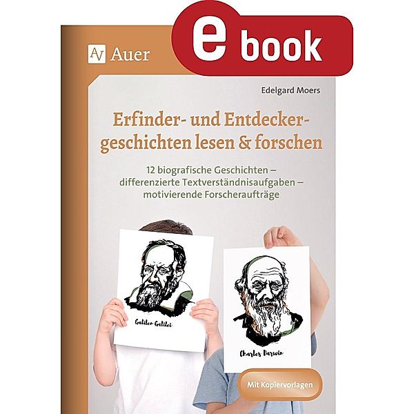 Erfinder- & Entdeckergeschichten lesen & forschen, Edelgard Moers