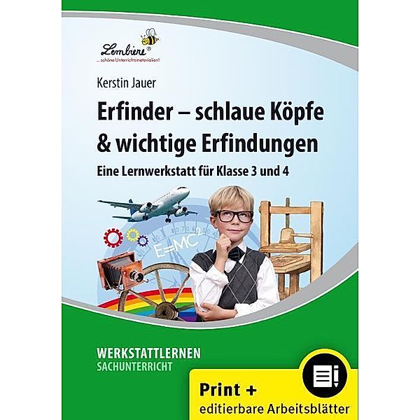 Erfinder - schlaue Köpfe & wichtige Erfindungen, m. 1 CD-ROM, Kerstin Jauer