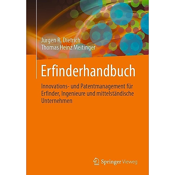 Erfinderhandbuch, Jürgen R. Dietrich, Thomas Heinz Meitinger