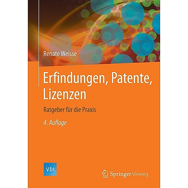 Erfindungen, Patente, Lizenzen / VDI-Buch, Renate Weisse