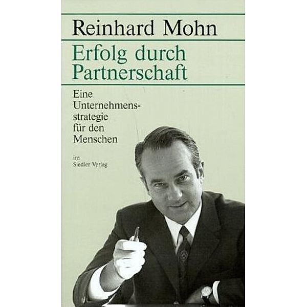 Erfolg durch Partnerschaft, Reinhard Mohn