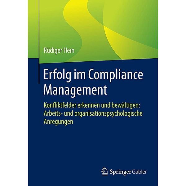 Erfolg im Compliance Management, Rüdiger Hein