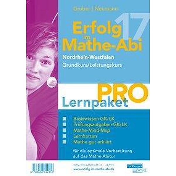 Erfolg im Mathe-Abi 2017 Lernpaket Pro Nordrhein-Westfalen Grundkurs/Leistungskurs, Helmut Gruber, Robert Neumann