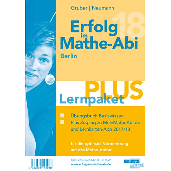 Erfolg im Mathe-Abi 2018 Lernpaket Plus Berlin, Helmut Gruber, Robert Neumann