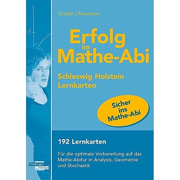 Erfolg im Mathe-Abi 2019 Schleswig-Holstein Lernkarten, Gruber Helmut, Robert Neumann