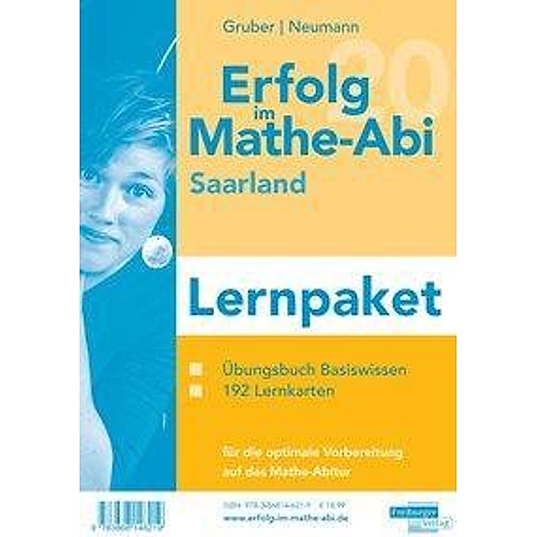 Erfolg im Mathe-Abi 2020 Lernpaket 'Pro' Saarland, 3 Teile, Helmut Gruber, Robert Neumann