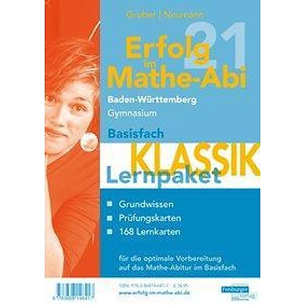 Erfolg im Mathe-Abi 2021 Lernpaket Basisfach 'Klassik' Baden-Württemberg Gymnasium, 4 Teile, Helmut Gruber, Robert Neumann