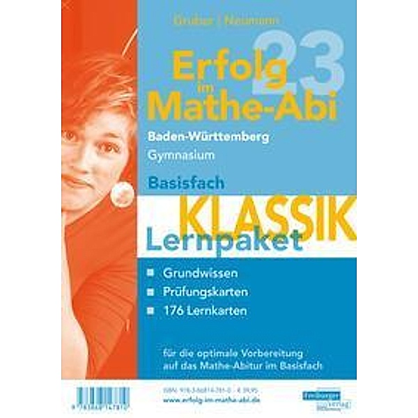 Erfolg im Mathe-Abi 2023 Lernpaket Basisfach 'Klassik' Baden-Württemberg Gymnasium, 3 Teile, Helmut Gruber, Robert Neumann