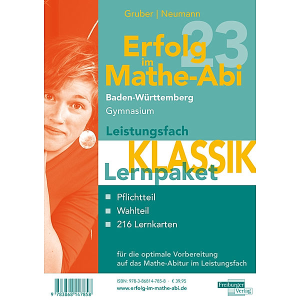 Erfolg im Mathe-Abi 2023 Lernpaket Leistungsfach 'Klassik' Baden-Württemberg Gymnasium, 3 Teile, Helmut Gruber, Robert Neumann