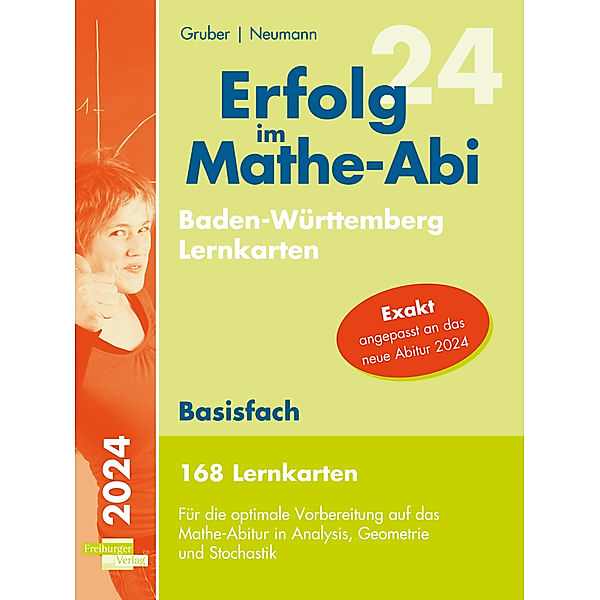 Erfolg im Mathe-Abi 2024, 168 Lernkarten Basisfach Allgemeinbildendes Gymnasium Baden-Württemberg, Helmut Gruber, Robert Neumann
