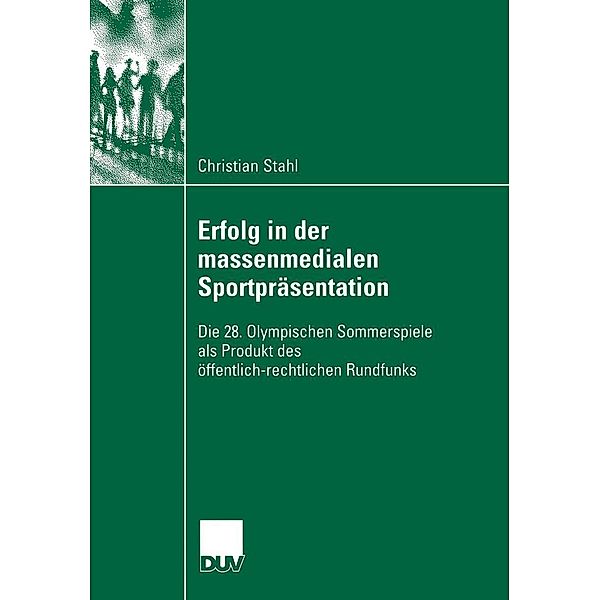 Erfolg in der massenmedialen Sportpräsentation, Christian Stahl