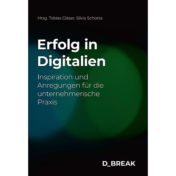 Erfolg in Digitalien, Silvia Schorta, Melanie Müller, Martin Winiker, Cornelia Diethelm, Roy Franke, Martin Geisenhainer, Sylvie Merlo, Ralph Müller, Isabelle Sailer, Beat Scheidegger, Peter Tüscher, Roger Walter, Tobias Gläser, Dana Rulf