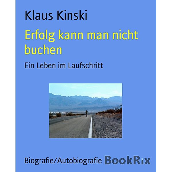 Erfolg kann man nicht buchen, Klaus Kinski