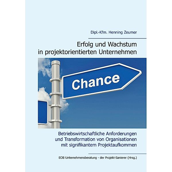 Erfolg und Wachstum in projektorientierten Unternehmen