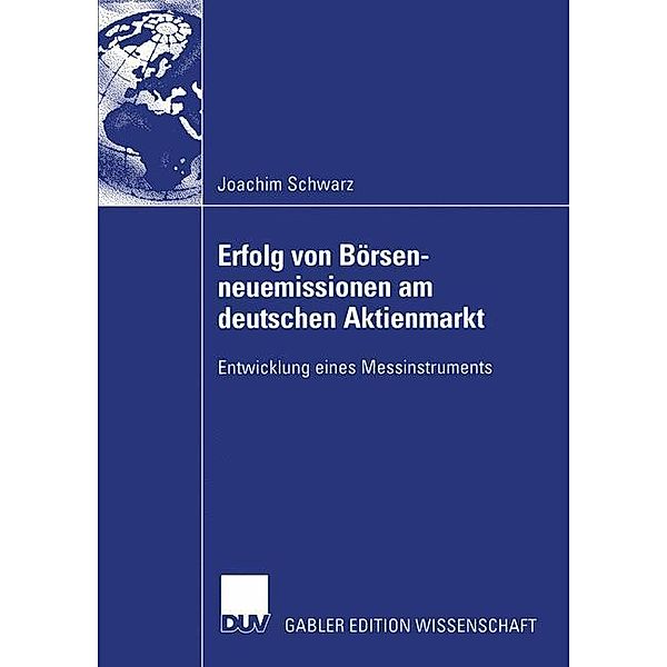 Erfolg von Börsenneuemissionen am deutschen Aktienmarkt, Joachim Schwarz