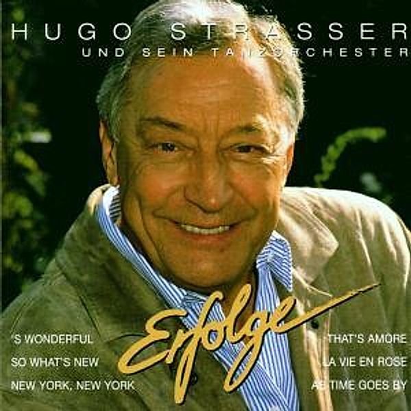 Erfolge, Hugo Strasser