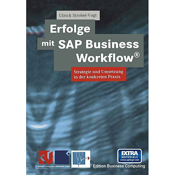 Erfolge mit SAP Business Workflow®, Ulrich Strobel-Vogt