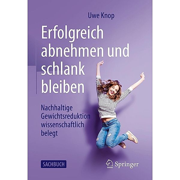 Erfolgreich abnehmen und schlank bleiben, Uwe Knop