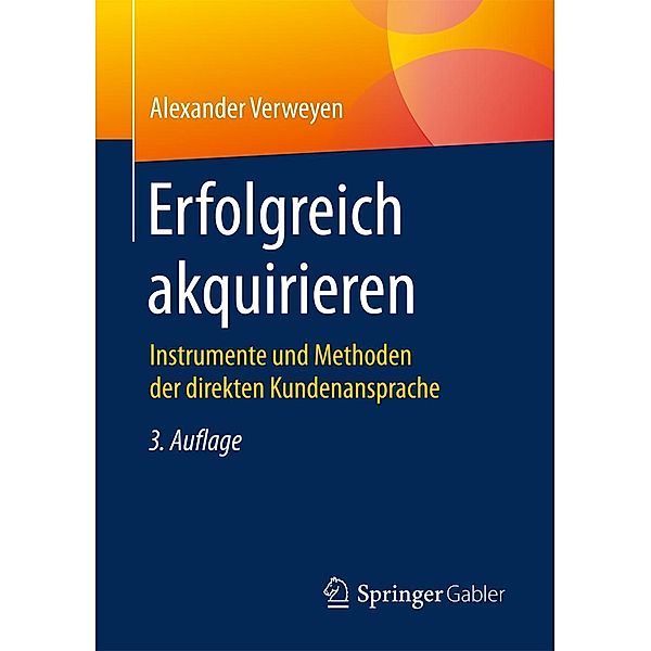 Erfolgreich akquirieren, Alexander Verweyen