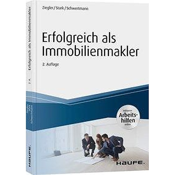 Erfolgreich als Immobilienmakler, Helge Ziegler, Ralf Stark, Malte Schwertmann