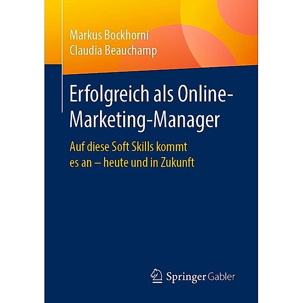 Erfolgreich als Online-Marketing-Manager, Markus Bockhorni, Claudia Beauchamp