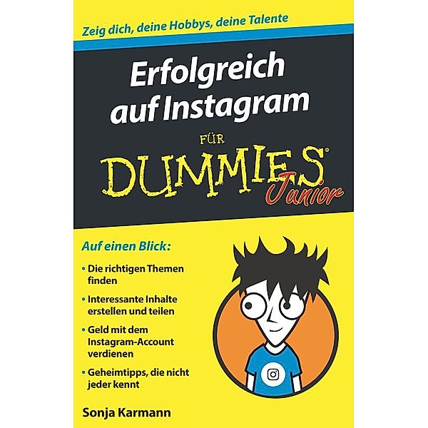Erfolgreich auf Instagram für Dummies Junior / für Dummies, Sonja Karmann