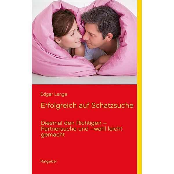 Erfolgreich auf Schatzsuche, Edgar Lange