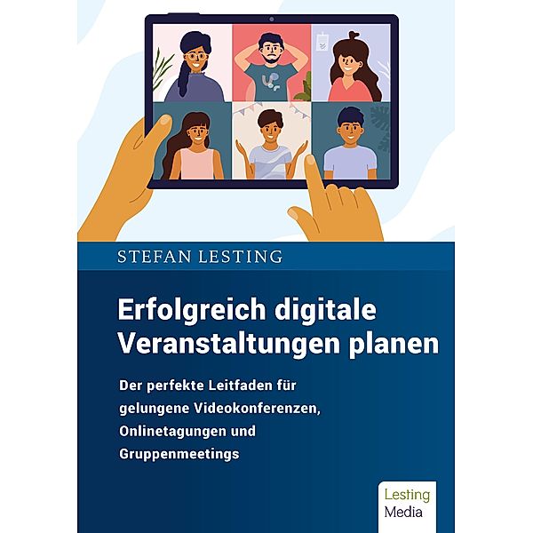 Erfolgreich digitale Veranstaltungen planen, Stefan Lesting