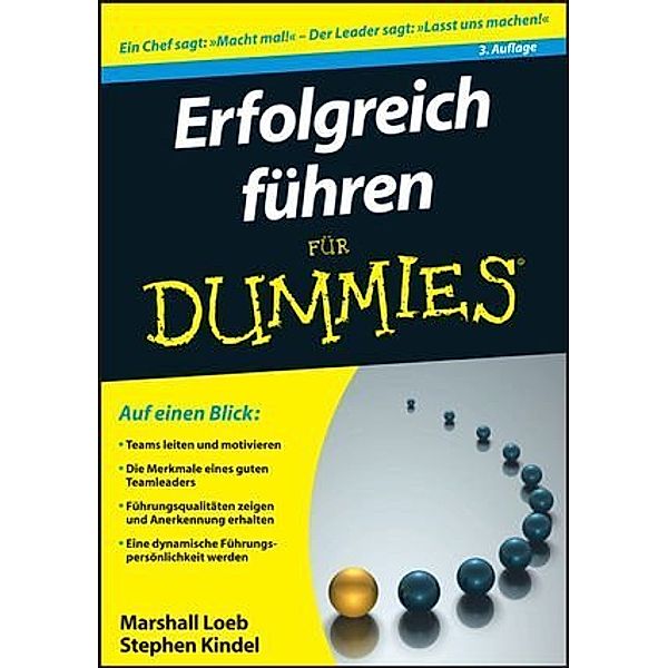 Erfolgreich führen für Dummies, Marshall Loeb, Stephen Kindel