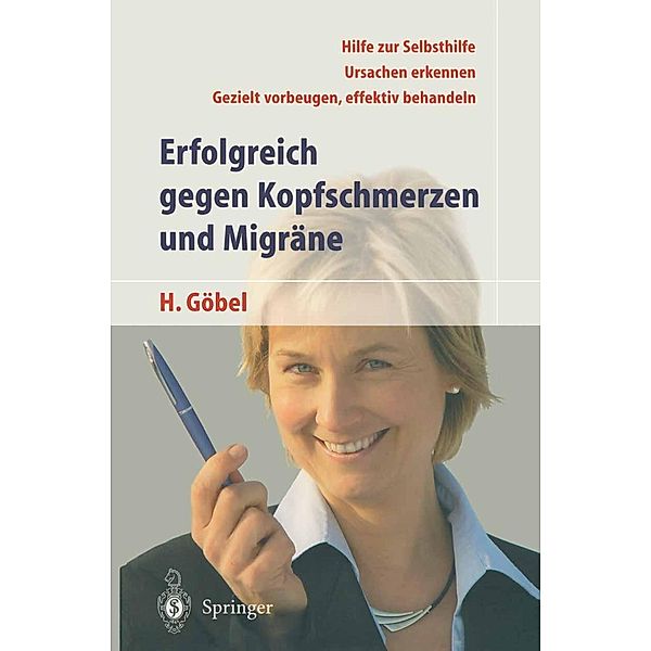 Erfolgreich gegen Kopfschmerzen und Migräne, Hartmut Göbel