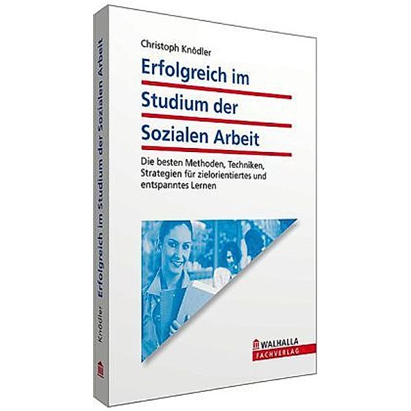 Erfolgreich im Studium der Sozialen Arbeit, Christoph Knödler