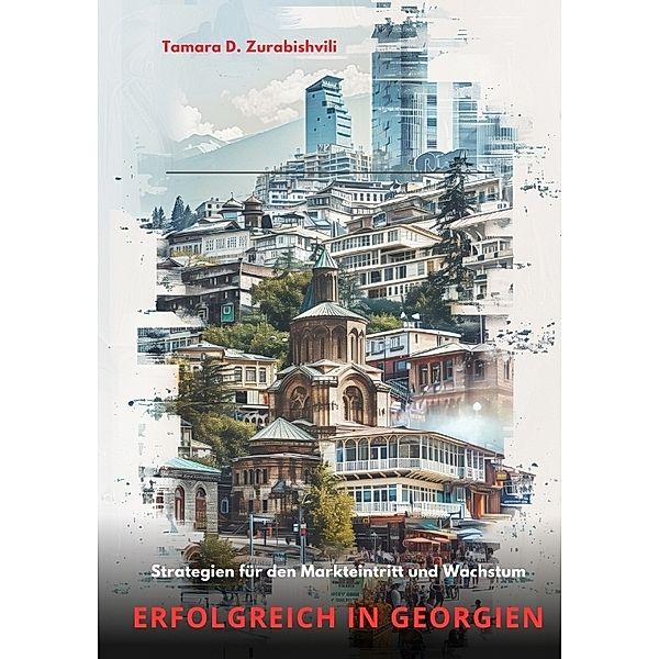 Erfolgreich in Georgien, Tamara D. Zurabishvili