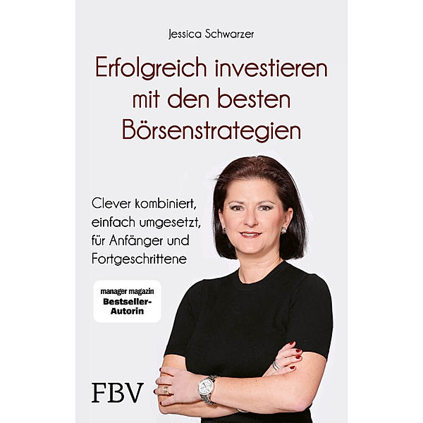 Erfolgreich investieren mit den besten Börsenstrategien, Jessica Schwarzer