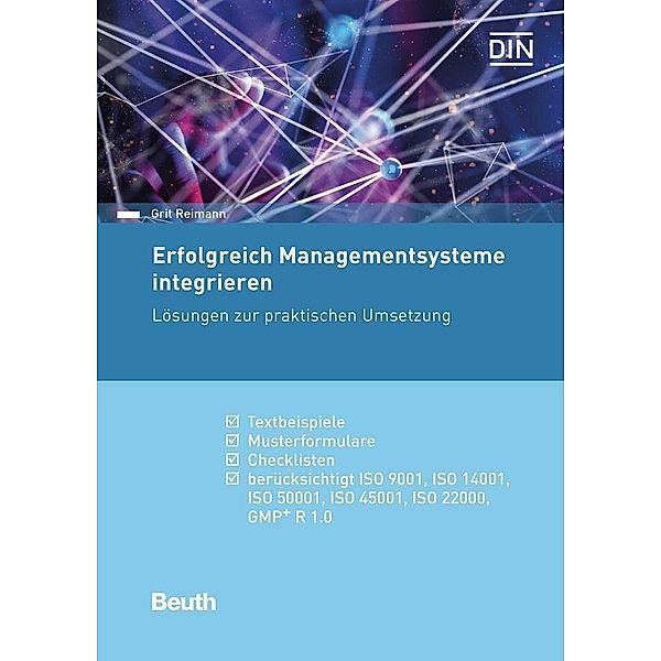 Erfolgreich Managementsysteme integrieren, Grit Reimann