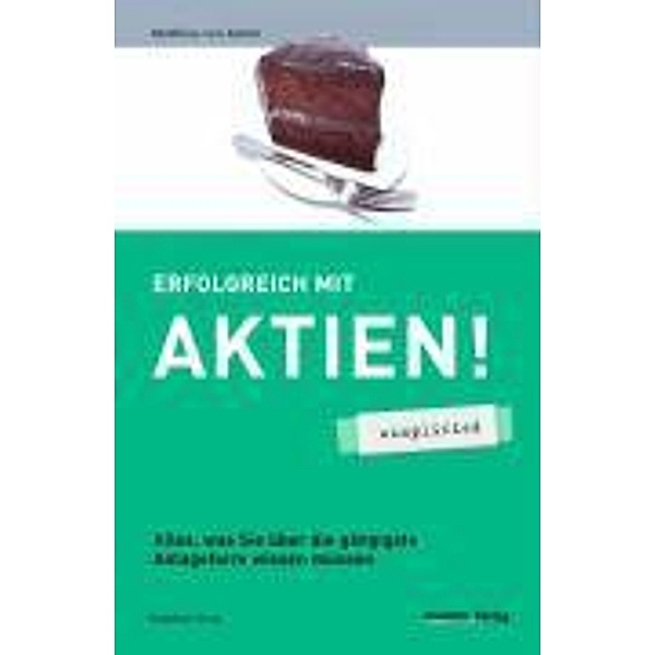 Erfolgreich mit Aktien! - simplified / simplified, Matthias von Arnim