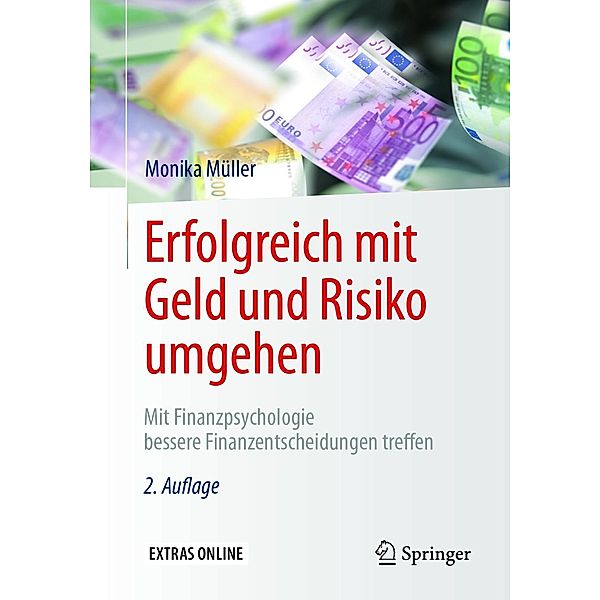 Erfolgreich mit Geld und Risiko umgehen, Monika Müller