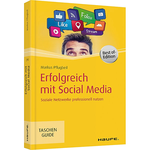 Erfolgreich mit Social Media, Best of-Edition, Markus Pflugbeil