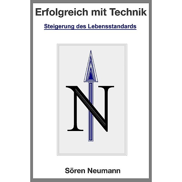 Erfolgreich mit Technik, Sören Neumann