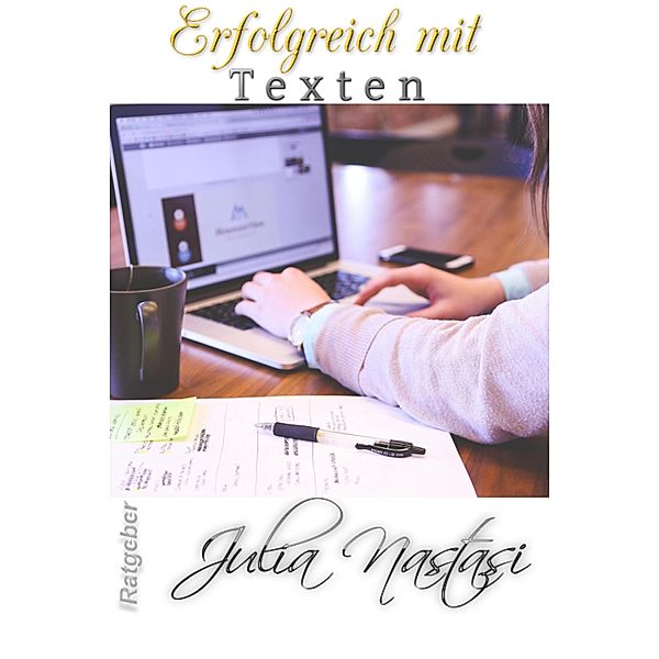 Erfolgreich mit Texten, Julia Nastasi