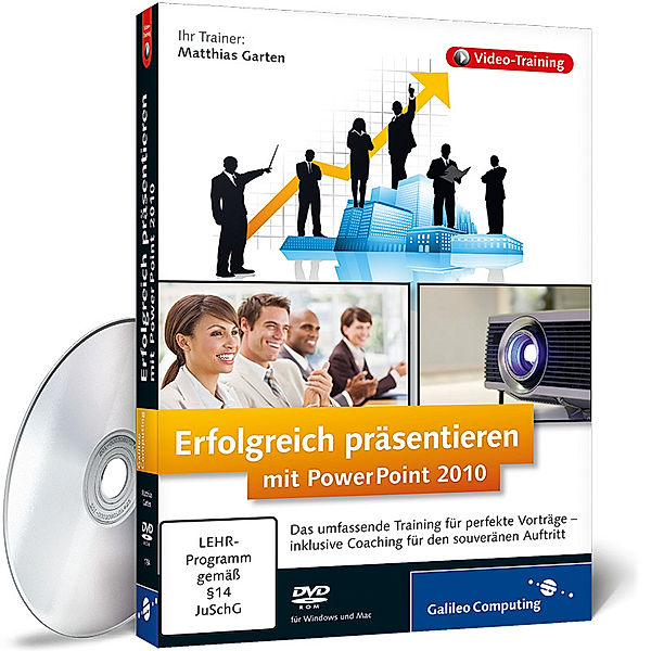 Erfolgreich präsentieren mit PowerPoint 2010 - Videotraining, Matthias Garten