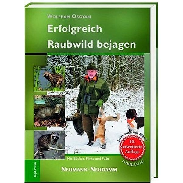 Erfolgreich Raubwild bejagen, Wolfram Osgyan