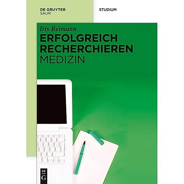 Erfolgreich recherchieren - Medizin / Erfolgreich recherchieren, Iris Reimann