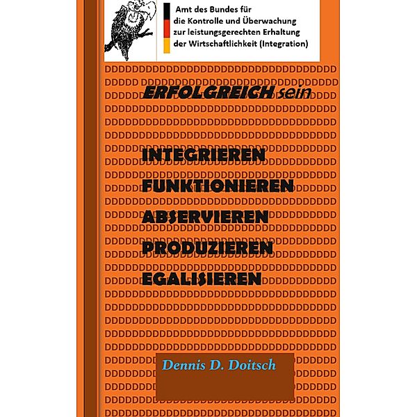 Erfolgreich Sein, Dennis D. Doitsch