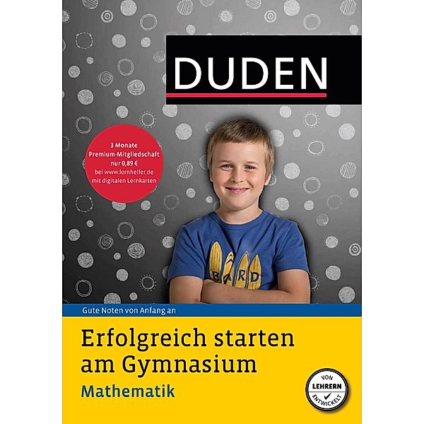 Erfolgreich starten am Gymnasium - Mathematik / Duden, Ute Müller-Wolfangel, Beate Schreiber