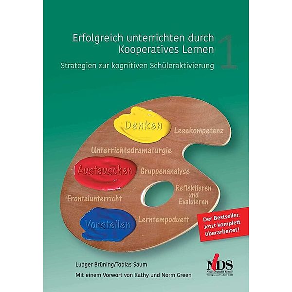 Erfolgreich unterrichten durch Koopertives Lernen Bd.1, Ludger Brüning, Tobias Saum